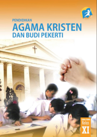 Pendidikan Agama Kristen dan Budi Pekerti (buku siswa)