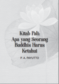 Kitab Pali Apa Yang Seorang Buddhis Harus Ketahui