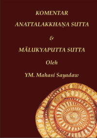 Image of Komentar Anattalakkhana Sutta & Malukyaputta Sutta