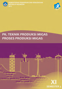 PK Teknik Produksi Migas Proses Produksi Migas 3 (buku siswa)