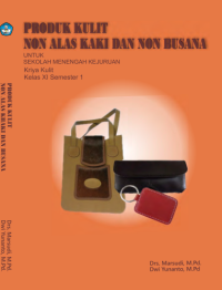 Image of Produk Kulit Non Alas Kaki dan Non Busana 1 (buku siswa)