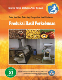 Image of Produksi Hasil Perkebunan 3 (buku siswa)