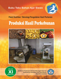 Produksi Hasil Perkebunan 3 (buku siswa)