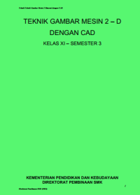 Teknik Gambar Mesin 2D dengan CAD 3 (buku siswa)