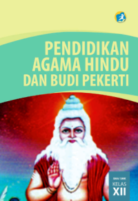 Pendidikan Agama Hindu dan Budi Pekerti (buku siswa)