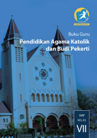 Pendidikan Agama Katolik dan Budi Pekerti (buku guru)