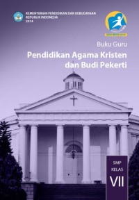 Pendidikan Agama Kristen dan Budi Pekerti (buku siswa)