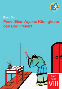 Image of Pendidikan Agama Khonghucu dan Budi Pekerti (buku guru)