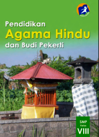 Pendidikan Agama Hindu dan Budi Pekerti (buku siswa)