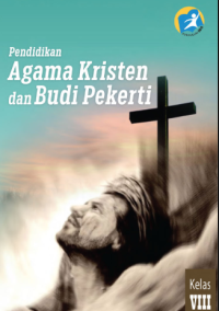 Pendidikan Agama Kristen dan Budi Pekerti (buku siswa)