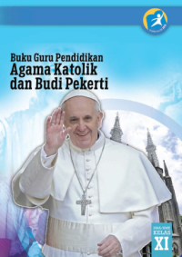 Pendidikan Agama Katolik dan Budi Pekerti (buku guru)