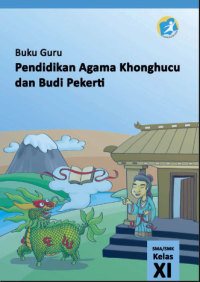 Pendidikan Agama Khonghucu dan Budi Pekerti (buku guru)