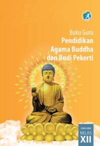 Pendidikan Agama Buddha dan Budi Pekerti (buku guru)