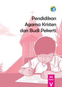 Pendidikan Agama Kristen dan Budi Pekerti (buku siswa)