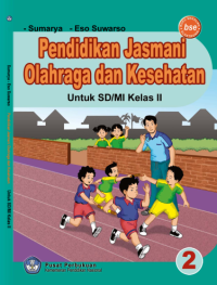 Pendidikan Jasmani Olahraga dan Kesehatan 2 (buku umum)