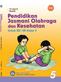 Pendidikan Jasmani Olahraga dan Kesehatan (buku umun)