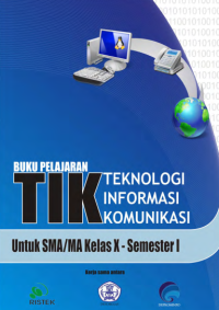 Teknologi Informasi dan Komunikasi Kelas X Semester 1 (buku umum)