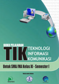 Image of Teknologi Informasi dan Komunikasi Kelas XI Semester 1 (buku umum)