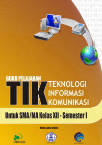 Teknologi Informasi dan Komunikas Kelas XII Semester 1 (buku umum)