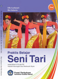 Praktis Belajar Seni Tari (buku umum)