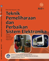 Image of Teknik Pemeliharaan dan Perbaikan Sistem Elektronika (buku uumum)