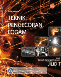 Teknik Pengecoran Logam (buku umum)