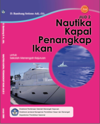 Image of Nautika Kapal Penangkap Ikan (buku umum)