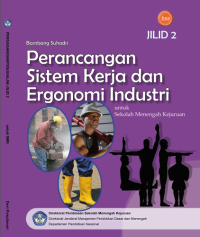 Perancangan Sistem Kerja dan Ergonomi Industri (buku umum)