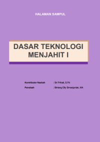 Dasar Teknologi Menjahit 1 (buku umum)