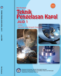 Image of Teknik Pengelasan Kapal (buku umum)