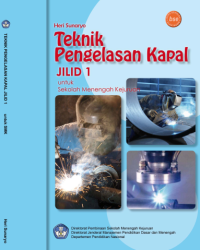 Teknik Pengelasan Kapal (buku umum)