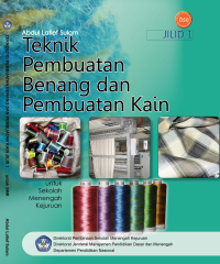 Teknik Pembuatan Benang dan Pembuatan Kain (buku umum)