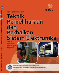 Teknik Pemeliharaan dan Perbaikan Sistem Elektronika (buku umum)