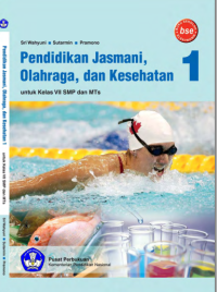 Pendidikan Jasmani Olahraga dan Kesehatan 1 (buku umum)