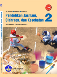 Pendidikan Jasmani Olahraga dan Kesehatan 2 (buku umum)