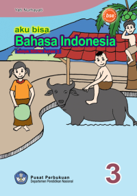 Image of Aku Bisa Bahasa Indonesia 3 (buku umum)