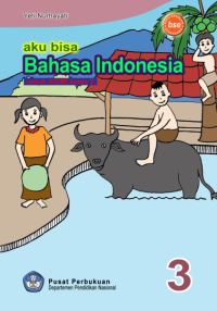 Aku Bisa Bahasa Indonesia 3 (buku umum)