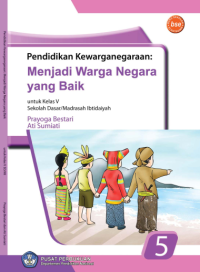Image of Pendidikan Kewarganegaraan Menjadi Warga Negara yang Baik 5 (buku umum)