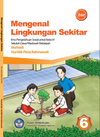 Mengenal Lingkungan Sekitar 6 (buku umum)