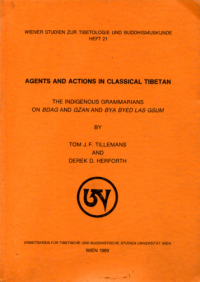 AGENTS AND ACTIONS IN CLASSICAL TIBETAN