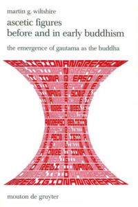 Ascetic Figures
before and in
Early Buddhism