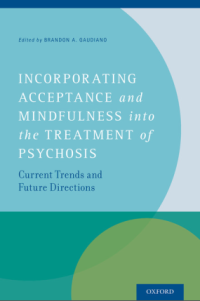 Image of Incorporating Acceptance and Mindfulness
into the Treatment of Psychosis