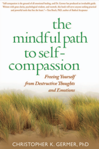Image of The Mindful Path to Self-compassion