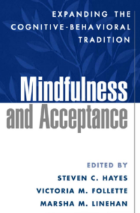 MINDFULNESS AND ACCEPTANCE