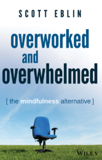 Praise for Overworked and Overwhelmed