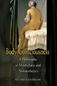 Image of Body Consciousness A Philosophy of Mindfulness and Somaesthetics