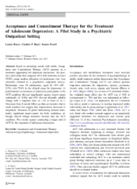 Acceptance and Commitment Therapy for the Treatment of Adolescent Depression: A Pilot Study in a Psychiatric Outpatient Setting