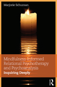 Mindfulness-Informed Relational Psychotherapy and Psychoanalysis