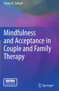 Mindfulness and Acceptance in Couple and Family Therapy