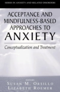 Image of Acceptance and Mindfulness-Based Approaches to Anxiety